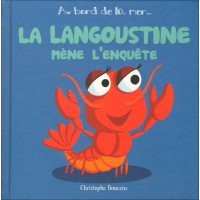 LA LANGOUSTE MÈNE L'ENQUÊTE