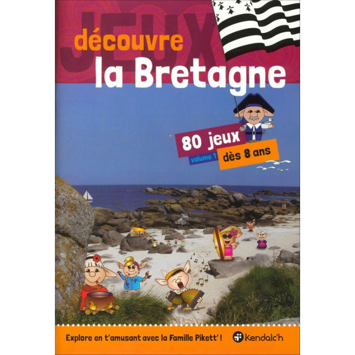 JEUX DÉCOUVRE LA BRETAGNE Volume 1 - 80 jeux dès 8 ans