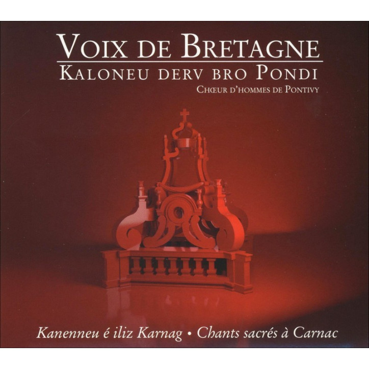 CD CHOEURS D'HOMMES DE BRETAGNE - Voix de Bretagne chant sacré de Bretagne