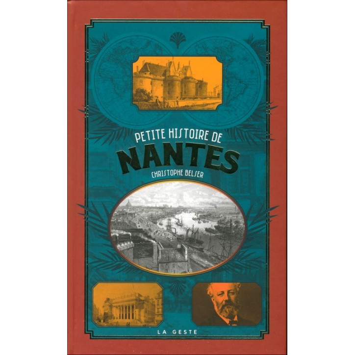 PETITE HISTOIRE DE NANTES