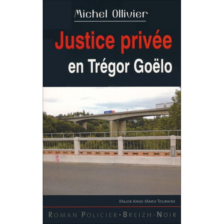 JUSTICE PRIVÉE EN TRÉGOR GOËLO