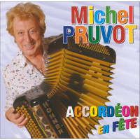 CD MICHEL PRUVOT - Accordéon en fête