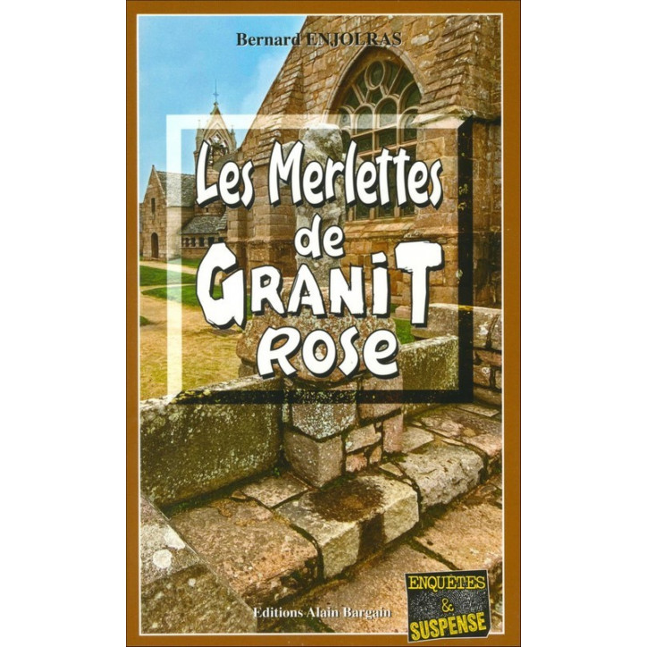 LES MERLETTES DE GRANIT ROSE