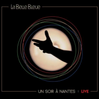 VINYLE LA BELLE BLEUE - Un soir à Nantes (live)