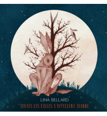 CD LINA BELLARD - Toutes les filles s'appellent Jeanne