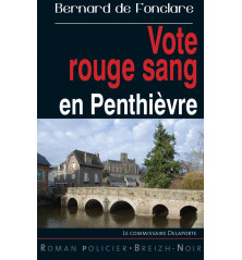 VOTE ROUGE SANG EN PENTHIÈVRE