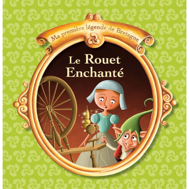 LE ROUET ENCHANTE