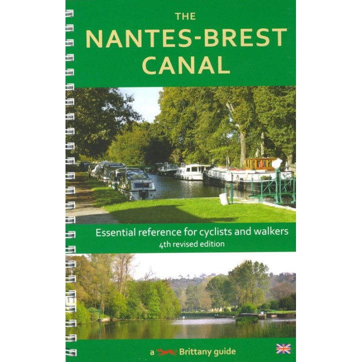 THE NANTES-BREST CANAL - 4th revised edition