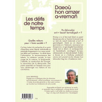 LES DÉFIS DE NOTRE TEMPS - DAEOÙ HON AMZER A-VREMAÑ