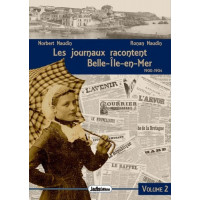 LES JOURNAUX RACONTENT BELLE-ILE-EN-MER - 1900-1904