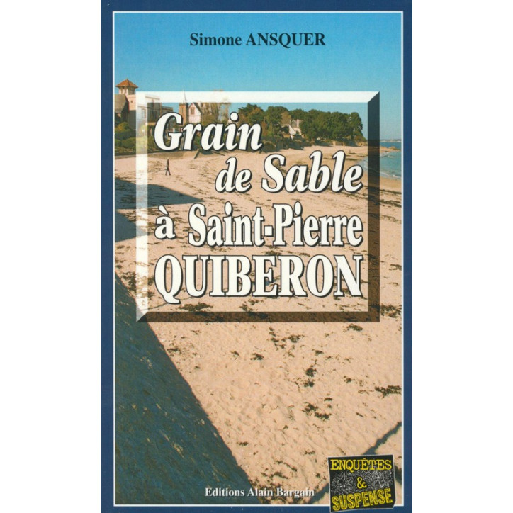 GRAIN DE SABLE Á SAINT-PIERRE-QUIBERON