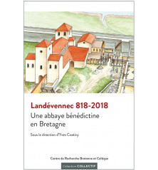 LANDÉVENNEC 818-2018 - Une abbaye bénédictine en Bretagne