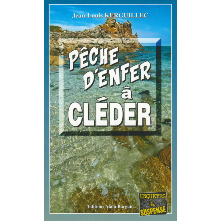 PÊCHE D'ENFER A CLÉDER