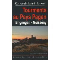 TOURMENTS AU PAYS PAGAN - Brignogan - Guissény