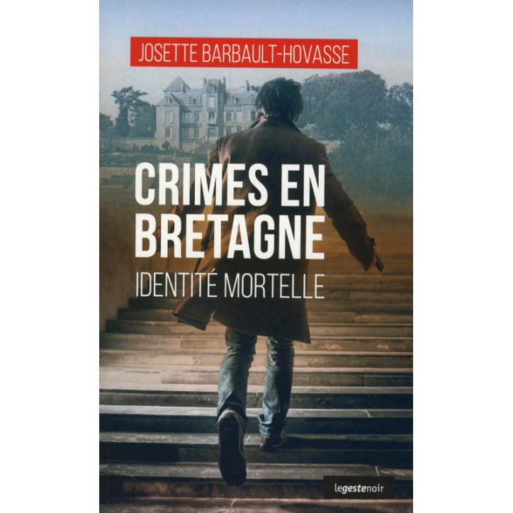 CRIMES EN BRETAGNE - Identité mortelle