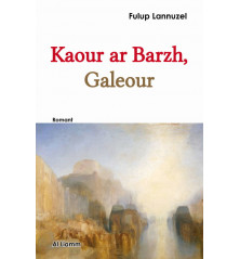 KAOUR AR BARZH, GALEOUR