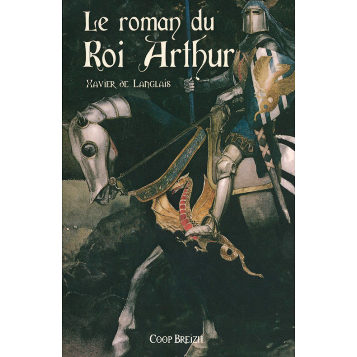 LE ROMAN DU ROI ARTHUR Tome 1