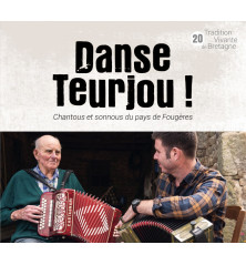 CD DANSE TEURJOU ! - Chantous et sonnous du pays de Fougères