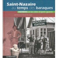 SAINT-NAZAIRE AU TEMPS DES BARAQUES - Herbins et les cités d'après guerre