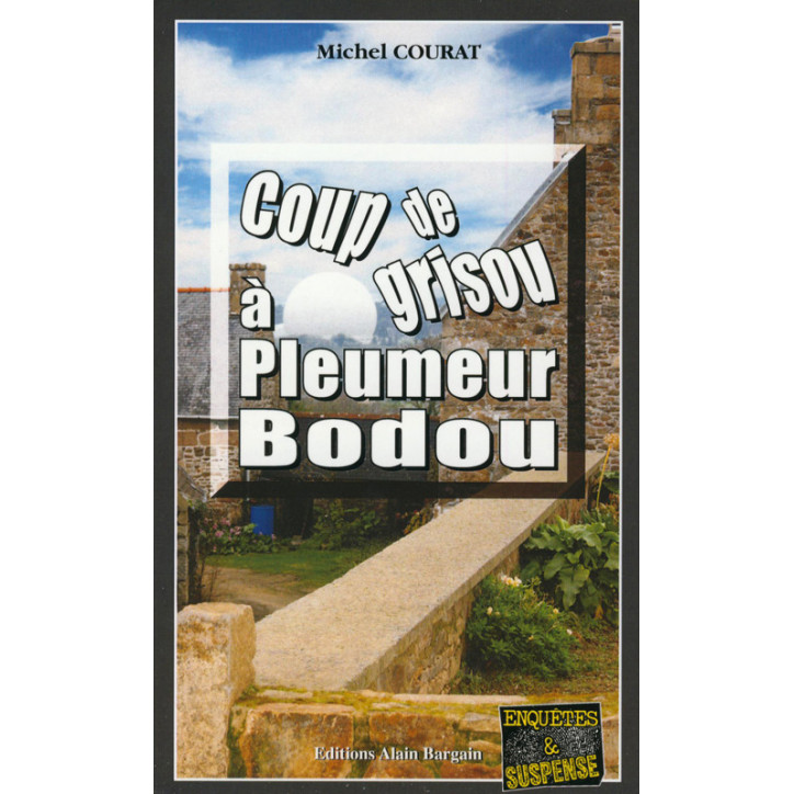 COUP DE GRISOU À PLEUMEUR BODOU