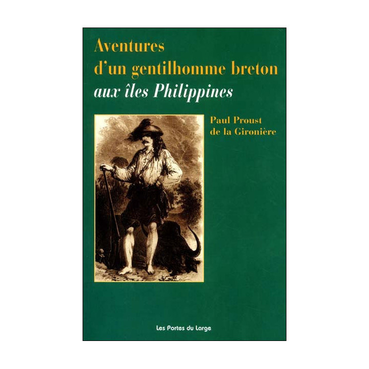 AVENTURES D'UN GENTILHOMME BRETON AUX ILES PHILIPPINES