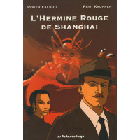 L'HERMINE ROUGE DE SHANGHAI