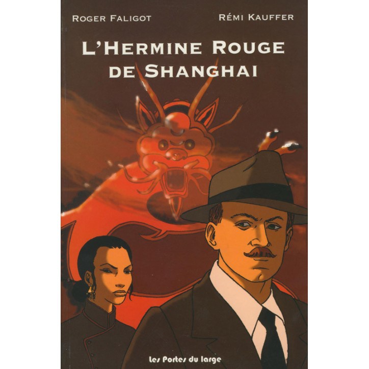 L'HERMINE ROUGE DE SHANGHAI