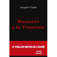 MASSACRE À LA TROMÉNIE