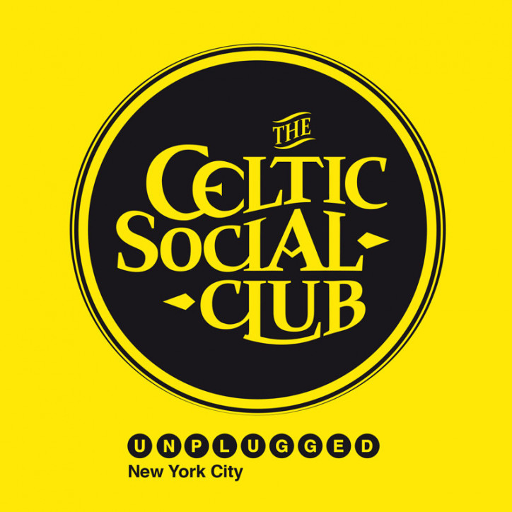 CD THE CELTIC SOCIAL CLUB - Unplugged New-York City