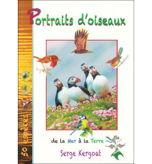 PORTRAITS D'OISEAUX - De la Mer à la Terre