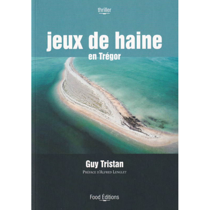 JEUX DE HAINE EN TRÉGOR