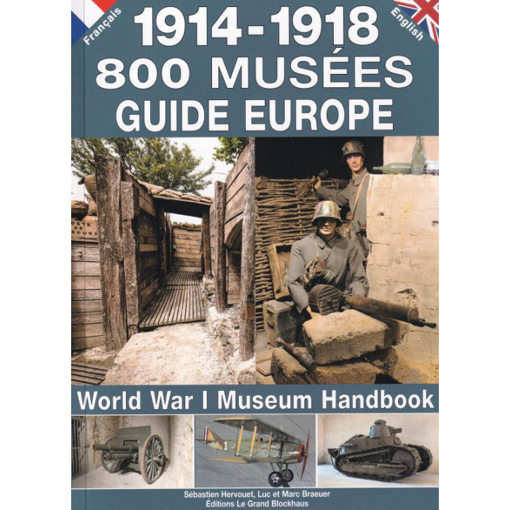 1914-1918  - 800 MUSÉE - Guide Europe