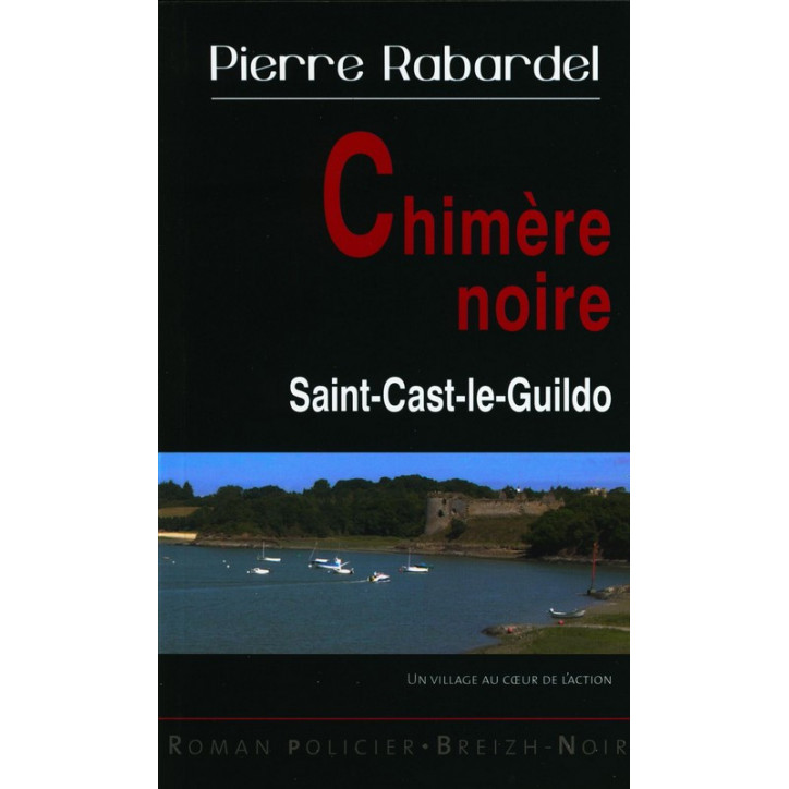 CHIMERE NOIRE, Saint-Cast -le-Guildo