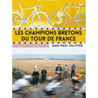 LES CHAMPIONS BRETONS DU TOUR DE FRANCE