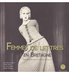 FEMMES DE LETTRES EN BRETAGNE - Matrimoine littéraire et itinéraires de lecture