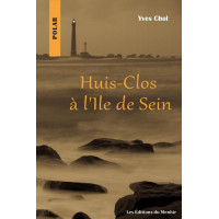 HUIS-CLOS À L'ÎLE DE SEIN