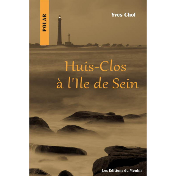 HUIS-CLOS À L'ÎLE DE SEIN