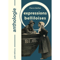 ANTHOLOGIE DES EXPRESSIONS BELLILOISES