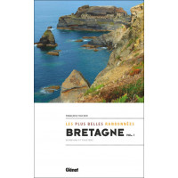 BRETAGNE, LES PLUS BELLES RANDONNÉES -  Volume 1