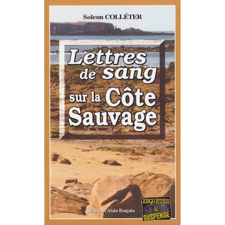 LETTRES DE SANG SUR LA CÔTE SAUVAGE