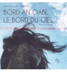 BORD AN OABL - LE BORD DU CIEL