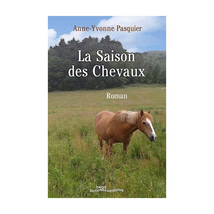 LA SAISON DES CHEVAUX