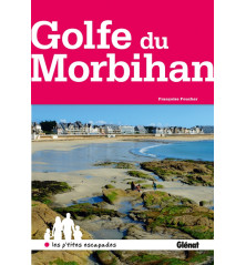 GOLFE DU MORBIHAN, Les p'tites escapades