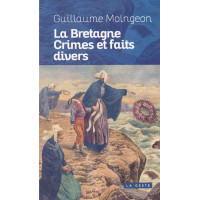 LA BRETAGNE CRIMES ET FAITS DIVERS