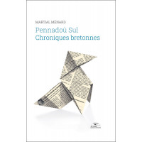 PENNADOÙ SUL - CHRONIQUES BRETONNES