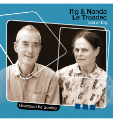 CD Ifig et Nanda LE TROADEC - Lost ar big (Gwerzioù ha Sonioù)