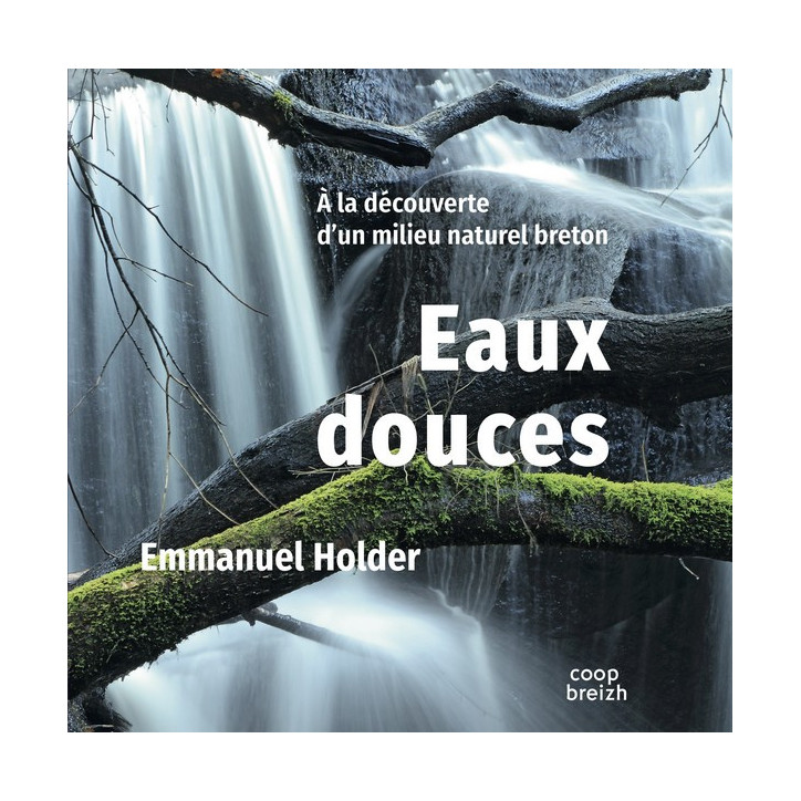 EAUX DOUCES, A la découverte d'un milieu naturel breton