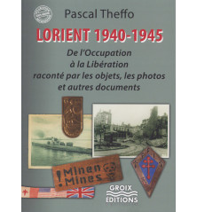 LORIENT 1939-1945, De l'occupation à la libération