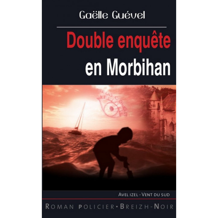 DOUBLE ENQUÊTE EN MORBIHAN