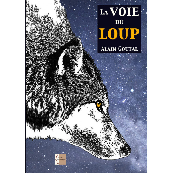 LA VOIE DU LOUP